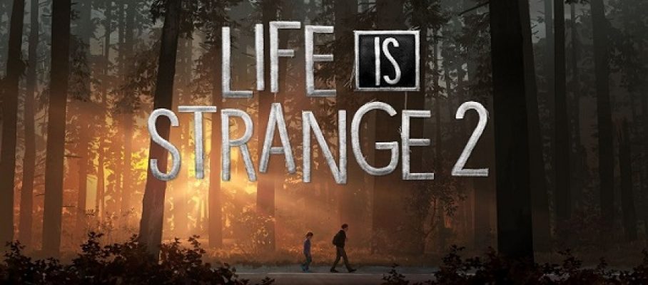Start strange. Life is Strange 2 обложка. Life is Strange 2 Постер. Life is Strange 2 - Episode 1. Life is Strange 2 эпизод 1 лого.